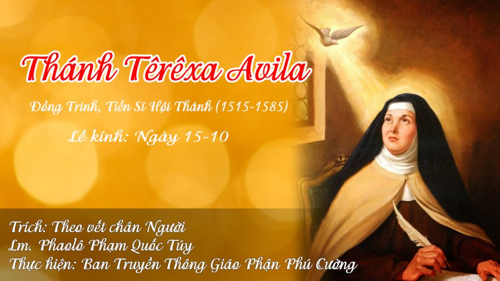 Thánh Teresa Avila, trinh nữ  tiến sĩ hội thánh (Lễ kính)